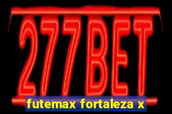 futemax fortaleza x